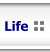 Life
